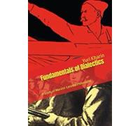 Fundamentals of Dialectics: A Study of Marxist-Leninist Philosophy