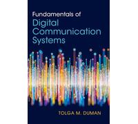 Fundamentals of Digital Communication Systems