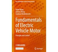 Fundamentals of Electric Vehicle Motor: Principle and Control