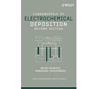 Fundamentals of Electrochemical Deposition, 2nd Edition
