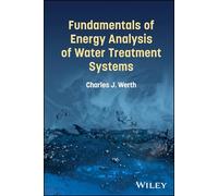Fundamentals of Energy Analysis of Water Treatment Systems