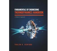 Fundamentals of Engineering Thermodynamics Handbook: A Modern SI Approach