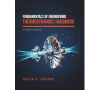 Fundamentals of Engineering Thermodynamics Handbook: A Modern SI Approach