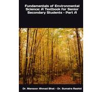 Fundamentals of Environmental Science: A Textbook for Senior Secondary Students - Part A