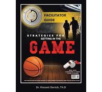 Fundamentals of Fatherhood Playbook: STRATEGIES FOR GETTING IN THE GAME