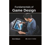 Fundamentals of Game Design (Copertina rigida)
