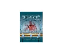 Fundamentals of General, Organic, and Biological Chemistry