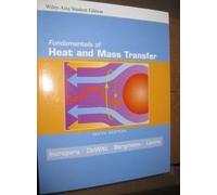 Fundamentals of Heat and Mass Transfer: Asian Student Edition