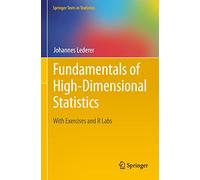 Fundamentals of High-Dimensional Statistics: With Exercises and R Labs