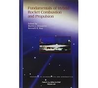 Fundamentals of Hybrid Rocket Combustion and Propulsion