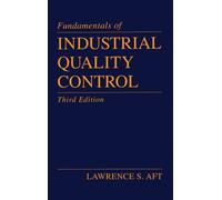 Fundamentals of Industrial Quality Control-Aft, Lawrence S.-Copertina rigida