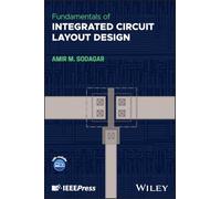 Fundamentals of Integrated Circuit Layout Design