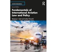 Fundamentals of International Aviation Law and Policy