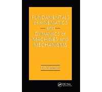 Fundamentals of Kinematics and Dynamics of Machines and Mechanisms