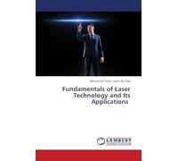 Fundamentals of Laser Technology and Its Applications