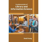 Fundamentals of Library and Information Science (Copertina rigida)