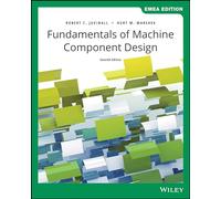 Fundamentals of Machine Component Design, EMEA Edition by Juvinall, Robert C.