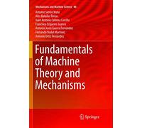 Fundamentals of Machine Theory and Mechanisms: 40