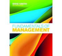 [(Fundamentals of Management )] [Author: Mike Smith] [Mar-2011]
