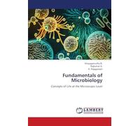 Fundamentals of Microbiology: Concepts of Life at the Microscopic Level