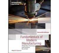 Mikell P. Groover Fundamentals of Modern Manufacturing (Tascabile)