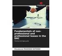 Fundamentals of non-professional and professional leases in the DRC: Practical and legal guide