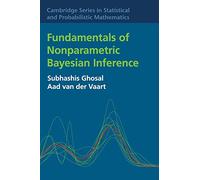 Aad van der Vaart Subha Fundamentals of Nonparametric Bayesia (Copertina rigida)