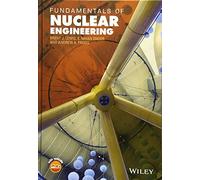 Fundamentals of Nuclear Engineering