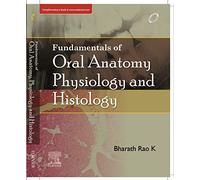 Fundamentals of Oral Anatomy, Physiology and Histology