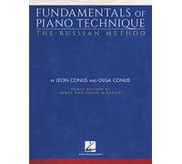 Fundamentals of Piano Technique: The Russian Method