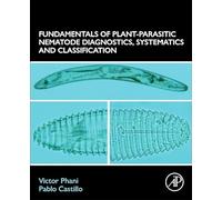 Fundamentals of Plant-parasitic Nematode Diagnostics, Systematics and Classification