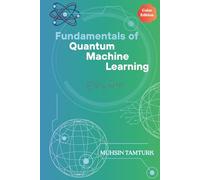 Fundamentals of Quantum Machine Learning