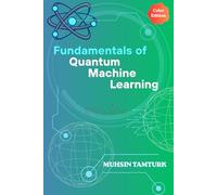 Fundamentals of Quantum Machine Learning