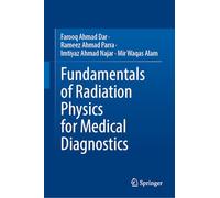 Fundamentals of Radiation Physics for Medical Diagnostics
