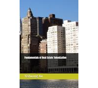 Fundamentals of Real Estate Tokenization