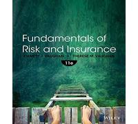 Fundamentals of Risk and Insurance