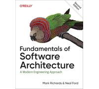 Fundamentals of Software Architecture: A Modern Engineering Approach-Ford, Neal-