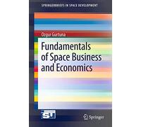Fundamentals of Space Business and Economics
