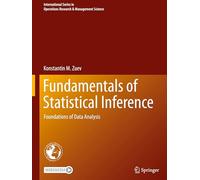 Fundamentals of Statistical Inference: Foundations of Data Analysis: 374