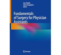 Fundamentals of Surgery for Physician Assistants
