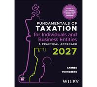 Fundamentals of Taxation for Individuals and Business Entities, with eBook Access Code: A Practical Approach, 2027