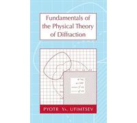 Fundamentals of the Physical Theory of Diffraction