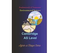 Fundamentals of Tomorrow Environmental Science: Cambridge AS Level