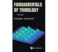 Fundamentals of Tribology: 3rd Edition