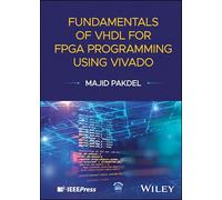 Fundamentals of Vhdl for Fpga Programming Using Vivado