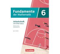 Fundamente der Mathematik 6. Schuljahr - Ausgabe Niedersachsen ab 2024 - Arbeitsheft zum Schulbuch mit Erklärfilmen: Mit eingelegten Lösungen