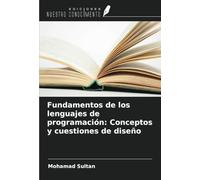 Fundamentos de los lenguajes de programación: Conceptos y cuestiones de diseño