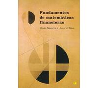 Fundamentos de matemáticas financieras/ Fundamentals of financial mathematics