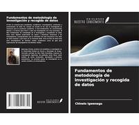 Fundamentos de metodología de investigación y recogida de datos