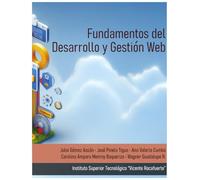 Fundamentos del Desarrollo y Gestión Web: Guía completa para iniciar